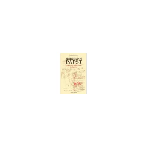 [PDF] Download Hermann Papst: Leben und Werk eines Erfinders Kostenlos