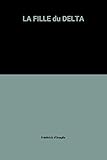 LA FILLE du DELTA