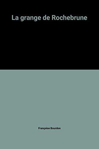 couverture de : La grange de Rochebrune