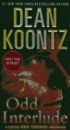 [Odd Interlude] (By: Dean R Koontz) [published: January, 2013]