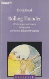 Preisvergleich Produktbild Rolling Thunder. Erfahrungen mit einem Schamanen der neuen Indianerbewegung