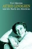 Cover zum Buch Astrid Lindgren und die Macht des Mär...