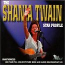 The Shania Twain Star Profile [Interview] - Shania Twain
