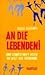 An die Lebenden!: Eine Streitschrift gegen die Welt der Ökonomie by 