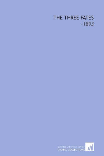 The Three Fates: -1893 The Three Fates: -1893