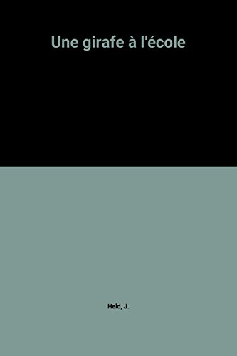 couverture de : UNE GIRAFE A L'ECOLE