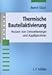 Produktbild Thermische Bauteilaktivierung: Nutzen von Umweltenergie und Kapillarrohren