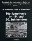 DIE SINFONIE IM 19.+20. JAHRHUNDERT : BAND 1 : ROMANTISCHE UND NATIONALE SYMPHONIK