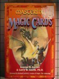 Mastering Magic Cards: An Introduction to the Art of Masterful Deck Construction: An Introduction to the Art of Masterful Desk Constructions