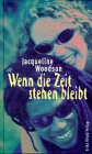 Cover zum Buch Wenn die Zeit stehen bleibt