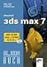 3ds max 7 (Das bhv Taschenbuch) mit CD-ROM by