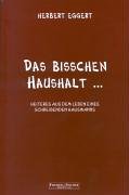 Download Das bisschen Haushalt.: Heiteres aus dem Leben eines schreibenden Hausmanns Download Das bisschen Haushalt.: Heiteres aus dem Leben eines schreibenden Hausmanns