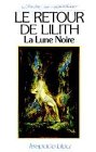 Image de Le retour de Lilith : La lune noire