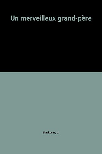 couverture de : Un merveilleux grand-p&egrave;re