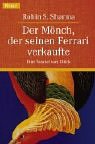 Download Der Mönch, der seinen Ferrari verkaufte: Eine Parabel vom Glück Download Der Mönch, der seinen Ferrari verkaufte: Eine Parabel vom Glück