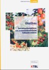 Obstbau: Betriebswirtschaftliche und produktionstechnische Kalkulationsdaten, Datensammlung