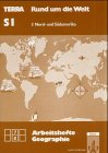TERRA Arbeitshefte Geographie, Rund um die Welt, Bd.3, Nordamerika und Südamerika