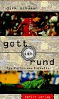 Download Gott ist rund. Die Kultur des Fußballs