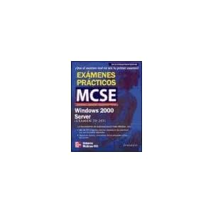 MCSE Windows 2000 Server - Examenes Practicos