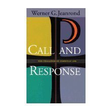 Call and Response: The Challenge of Christian Life livre