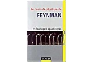 Le cours de physique de Feynman, tome 3 : Mécanique quantique