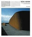 Buro Kiefer: Landscape Design: Landscape Design - Landschaftsarchitektur by Gabriele Kiefer (2007-01-30) by