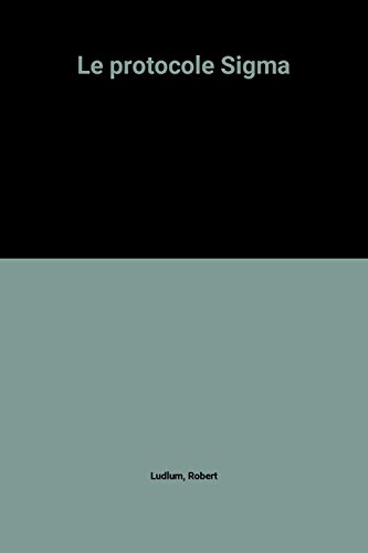 Le  Protocole Sigma