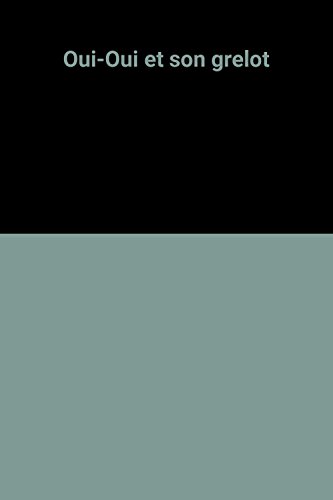 Oui-Oui et son grelot