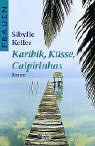 Cover zum Buch Karibik, Küsse, Caipirinhas
