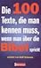 Produktbild Die 100 Texte, die man kennen muss, wenn man über die Bibel spricht