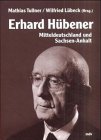Erhard Hübener und Mitteldeutschland