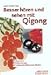 Besser hören und sehen mit Qigong by 