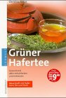 Download Grüner Hafertee. Gesund und aktiv entschlacken und entsäuern. Neue Kraft mit Haferkorn, Tee und Stroh Download Grüner Hafertee. Gesund und aktiv entschlacken und entsäuern. Neue Kraft mit Haferkorn, Tee und Stroh