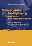 Erfolgreich im Beruf: Konzeption und Mediaplanung für Werbe- und Kommunikationsberufe by 