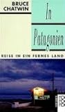 Image de In Patagonien: Reise in ein fernes Land