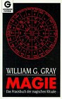 Magie - Das Praxisbuch der magischen Rituale by 