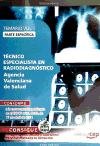 Image de Técnico Especialista en Radiodiagnóstico Agencia Valenciana de Salud. Parte Específica. Temario Vol. I. (Colección 632)