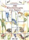 Download 100 Kinderfragen zur Natur Download 100 Kinderfragen zur Natur