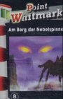 Cover zum Buch Point Whitmark 8. Am Berg der Nebelsp...