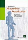 Image de Akupunktur-Repetitorium. Mit Fragen zum Gegenstandskatalog der DÄGfA-Prüfung
