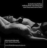 Image de Dreiecksbeziehungen Teil 1: Flotter Dreier Sex - Erotische Geschichten und sexy Texte vom Triosex mi