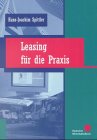 Leasing für die Praxis Leasing für die Praxis