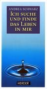 Download Ich suche und finde das Leben in mir Download Ich suche und finde das Leben in mir