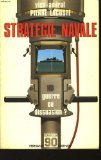 Stratégie navale, guerre ou dissuasion ? Stratégie navale, guerre ou dissuasion ?