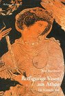 Image de Rotfigurige Vasen aus Athen: Die klassische Zeit