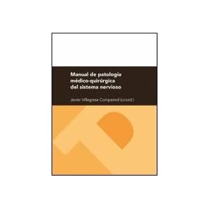 Manual de patología médico-quirúrgica del sistema nervioso (Textos Docentes, Band 229)