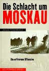 Download Die Schlacht um Moskau. Die erfrorene Offensive Download Die Schlacht um Moskau. Die erfrorene Offensive