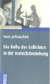Die Rolle Der Geliebten In Der Dreiecksbeziehung Amazon De Jellouschek Hans Bucher