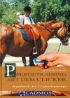 Image de Pferdetraining mit dem Clicker