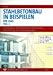Stahlbetonbau in Beispielen. DIN 1045 und Europäische Normung: Bemessung von Stabtragwerken by 